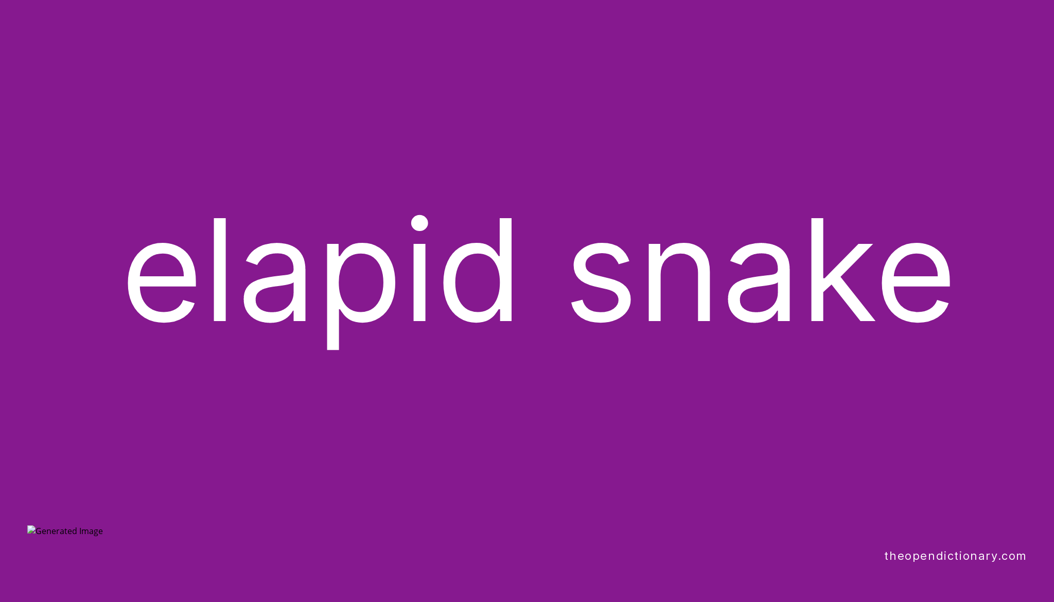 Elapid snake Meaning of Elapid snake Definition of Elapid snake
